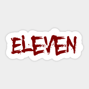 Eleven - Stranger Things Sticker